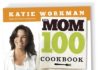 Taking back mealtime: The Mom 100 Cookbook Katie Workman