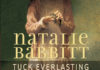 Remembering “Tuck Everlasting” author Natalie Babbitt