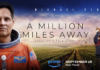 Giveaway to the screening of A Million Miles Away